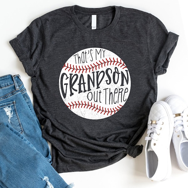 Baseball Grandma Shirt, That's My Grandson Out There Baseball Tee, Grandma Baseball Gift, Grandson Grandma Shirt, Mothers Day