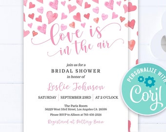 May include: A pink and white bridal shower invitation with watercolour hearts and the text "love is in the air". The invitation includes details for the event, including the date, time, location, and RSVP information. It also includes the text "Personalize with Corjl" in a teal circle.