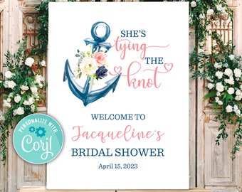 She's Tying the Knot Welcome Sign, Editable Anchor Nautical Bridal Shower Bachelorette Party Welcome Sign Instant Download