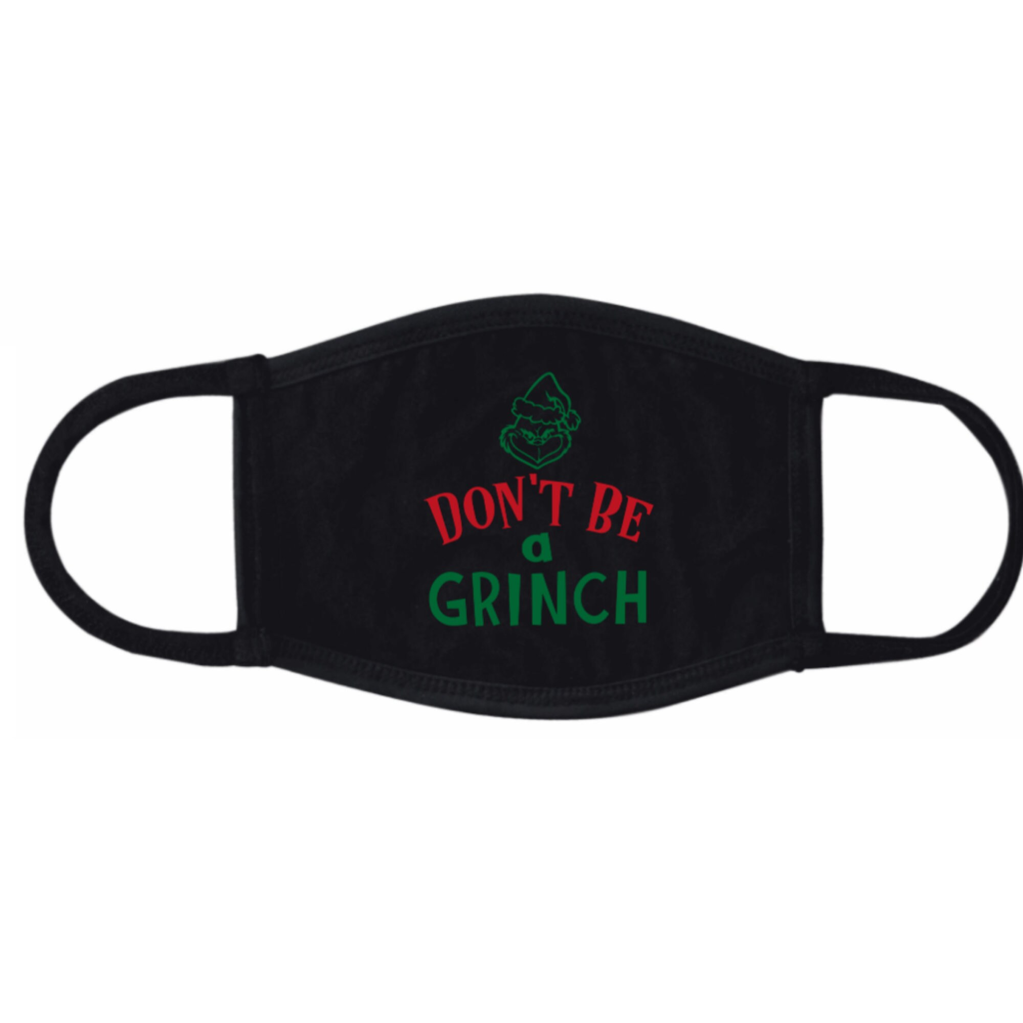 Don't Be A Grinch Face Maskholiday Face Maskchristmas Etsy