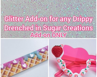 Schillerndes Glitzer Add-on für Drippy Item, Add-on only