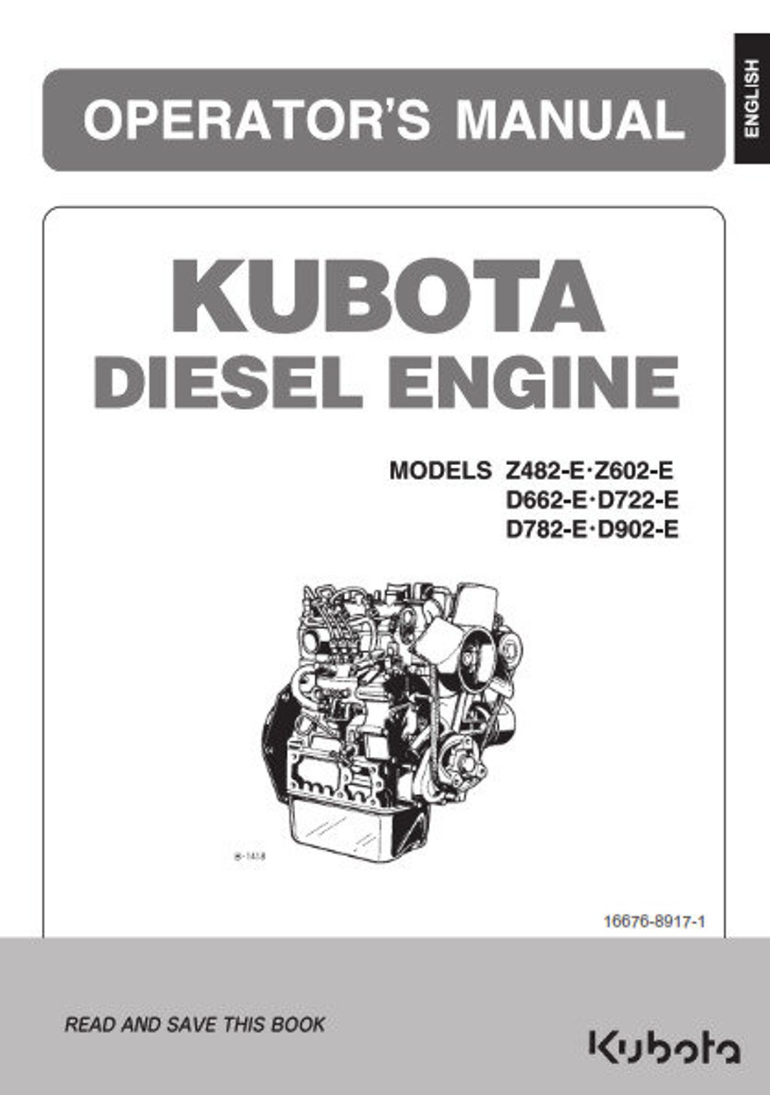 Kubota Z482 Z602 D662 D722 D782 D902 Diesel Engine Operator