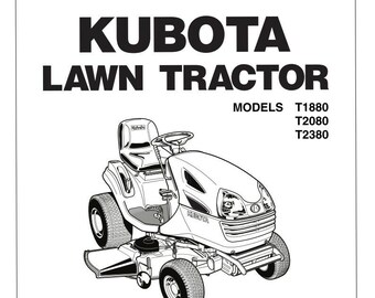 Kubota Lawn Tractor T1880 T2080 T2380 Operator Manual Reprint Comb