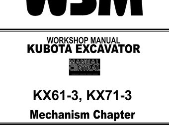 Kubota Bagger Kx61-3 Kx71-3 Werkstatt-Service-Reparaturhandbuch – Mechanismus-Kapitel – Nachdruck mit Kammbindung