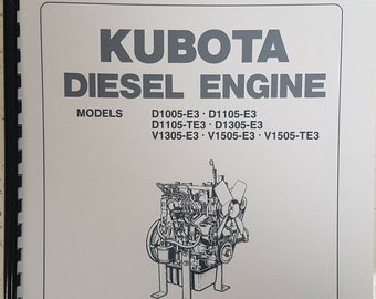 Kubota D1005 D1105 D1305 V1305 V1505 Motor Bedienungsanleitung Reprinted Comb Bound