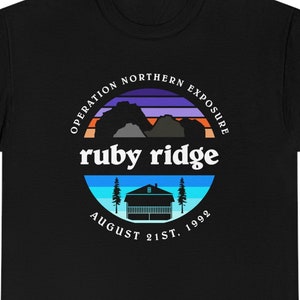Ruby Ridge Operation Northern Exposure Unisex Heavy Cotton Tee T-shirt