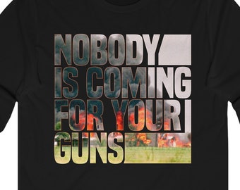 Nadie viene por tus armas Waco ATF Fire Block Letters Camisa de algodón de manga larga