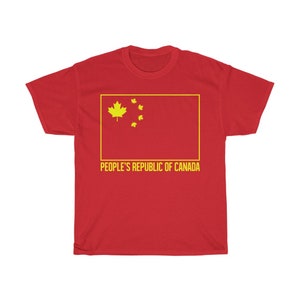People es Republic of Canada Chinese Flag Heavy Cotton T-Shirt Shirt Trucker Convoy Canada Freedom Truckers 2022 Gadsden Canadian Protest