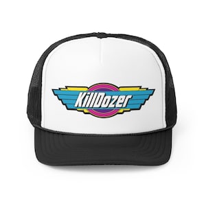 May include: Black and white trucker hat with a white front panel featuring a colorful logo with the text "Killdozer" in a blue and pink circle with yellow wings.