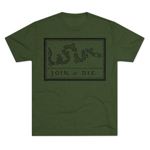 May include: A green t-shirt with a black and white image of a snake with the words "JOIN, or DIE." printed on it. The snake is made up of the abbreviations of the original 13 colonies.