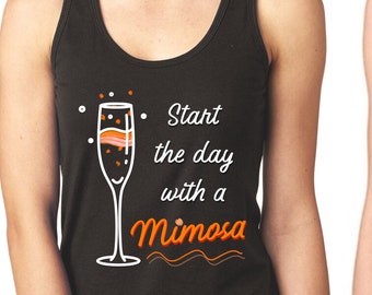 Start the day with a Mimosa Women's Ideal Racerback Tank - Cute Tank Brunch Sunday Funday Day Drinking Thirsty Thursday