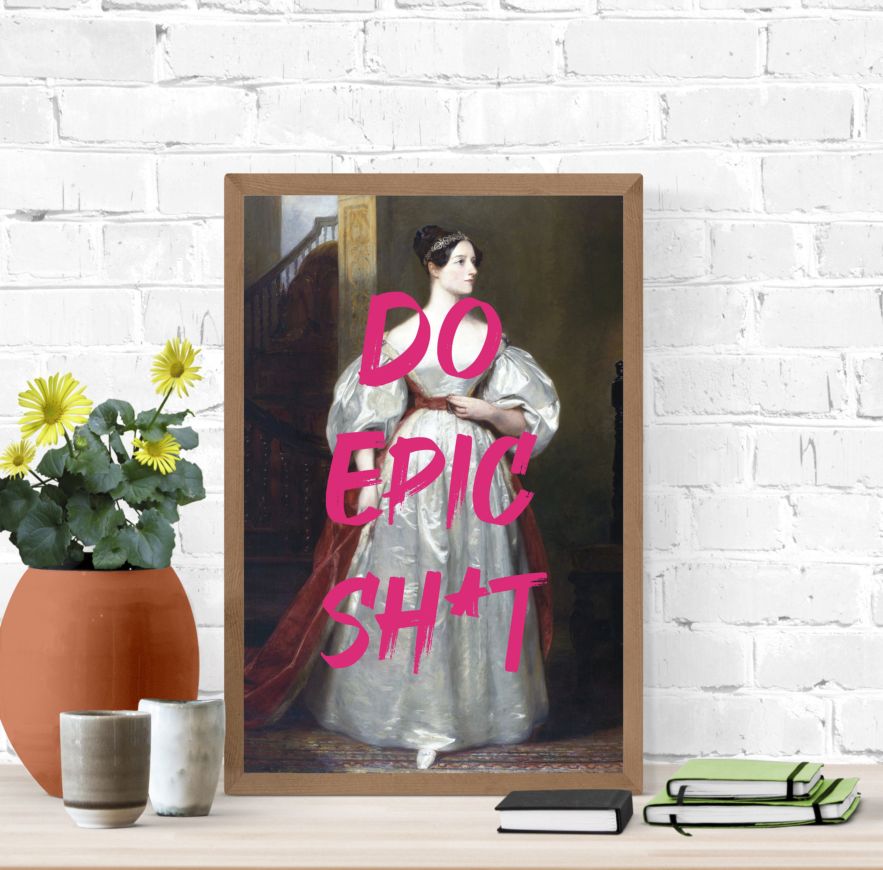 Printable Ada Lovelace Women in STEM do Epic Sht - Etsy