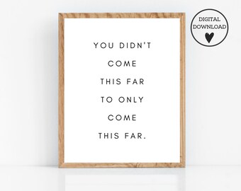 Come This Far Quote Etsy