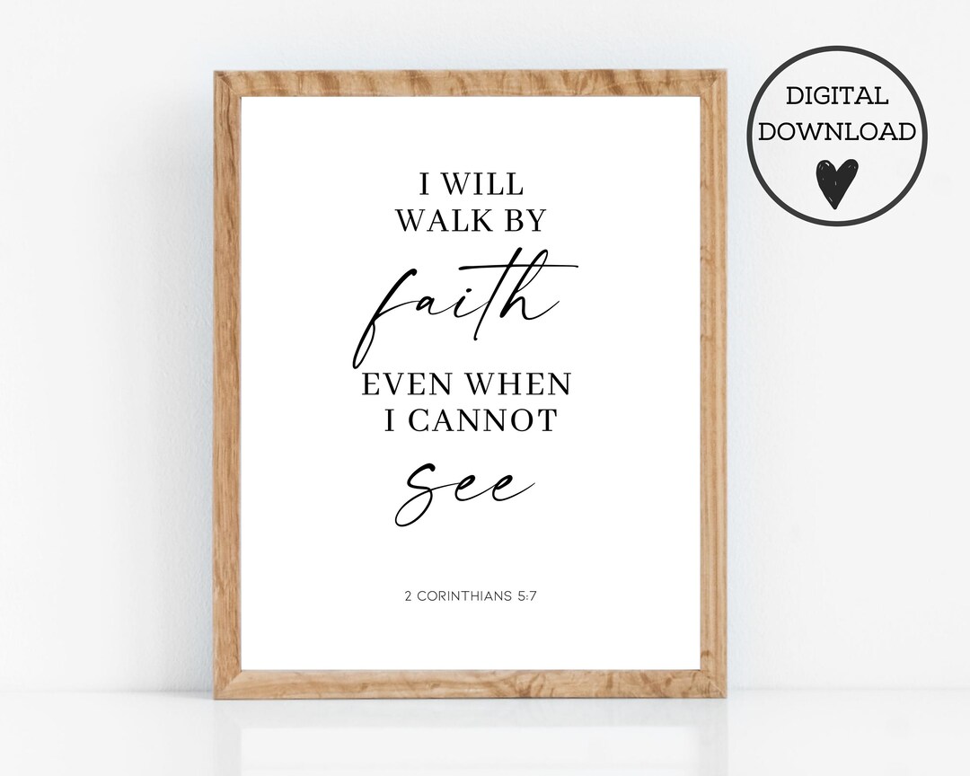 Walk by Faith Wall Art Scripture Downloadable 2 Corinthians Etsy
