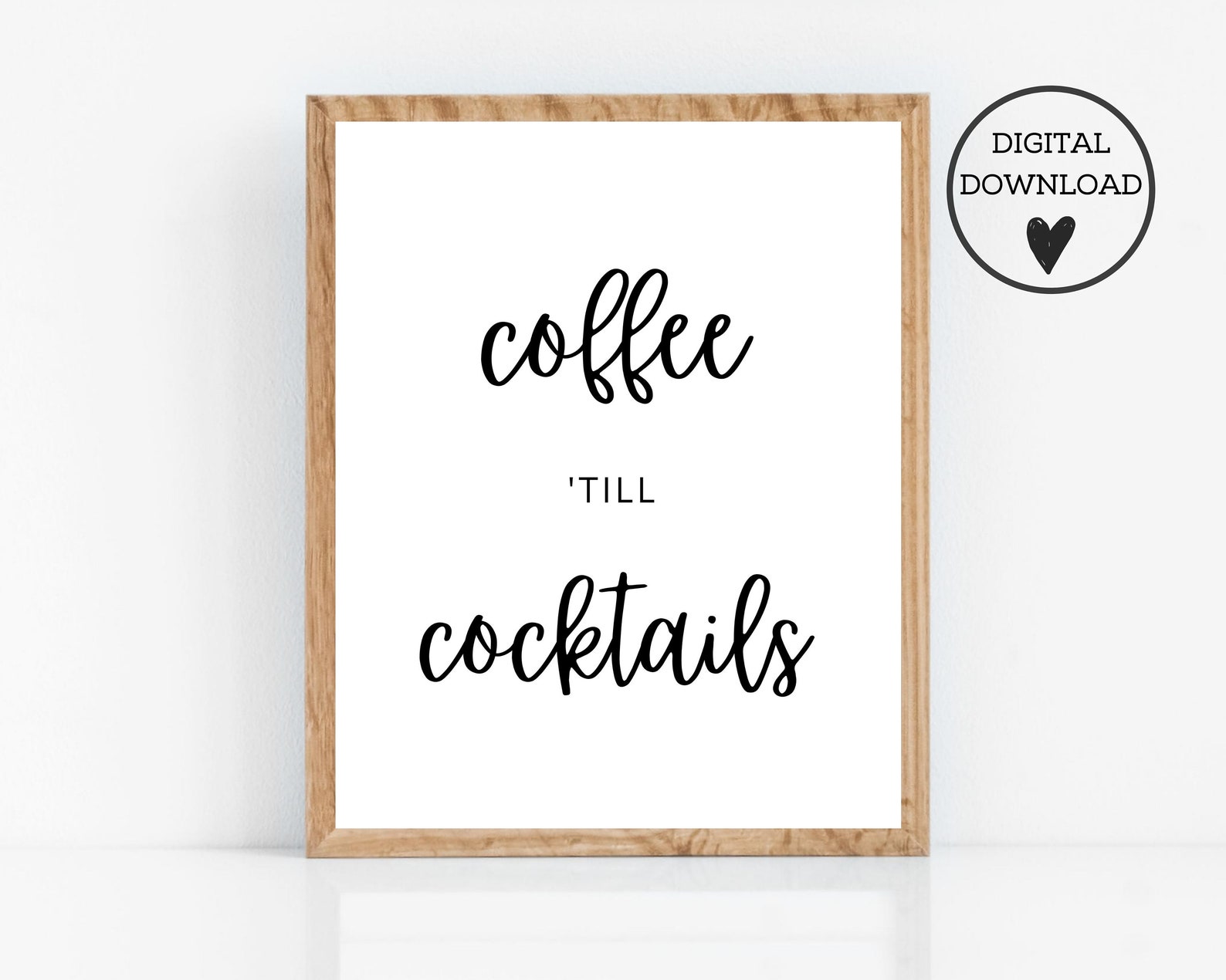 Coffee 'till Cocktails Print Minimalist Kitchen Sign Etsy