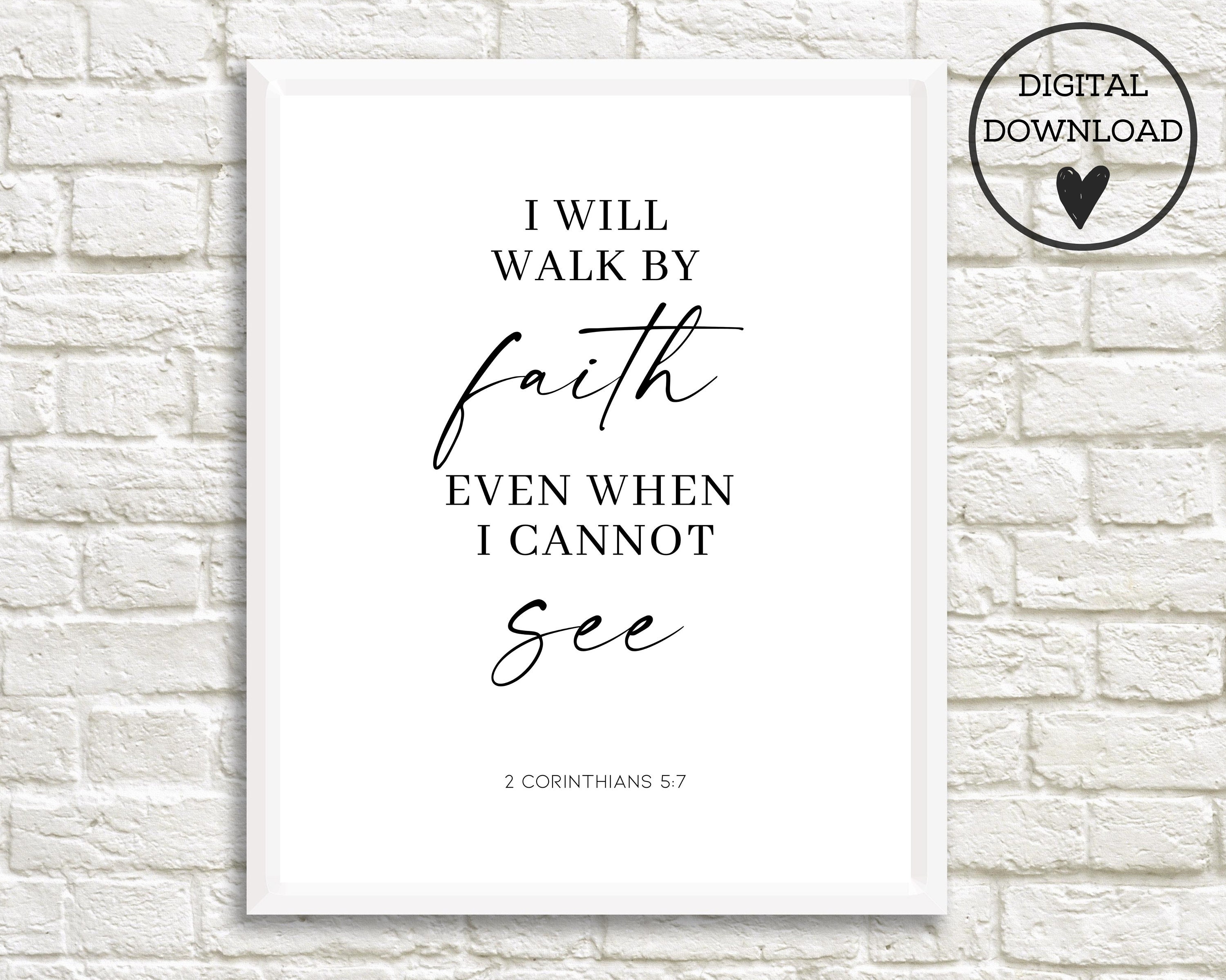 Walk by Faith Wall Art Scripture Downloadable 2 Corinthians Etsy