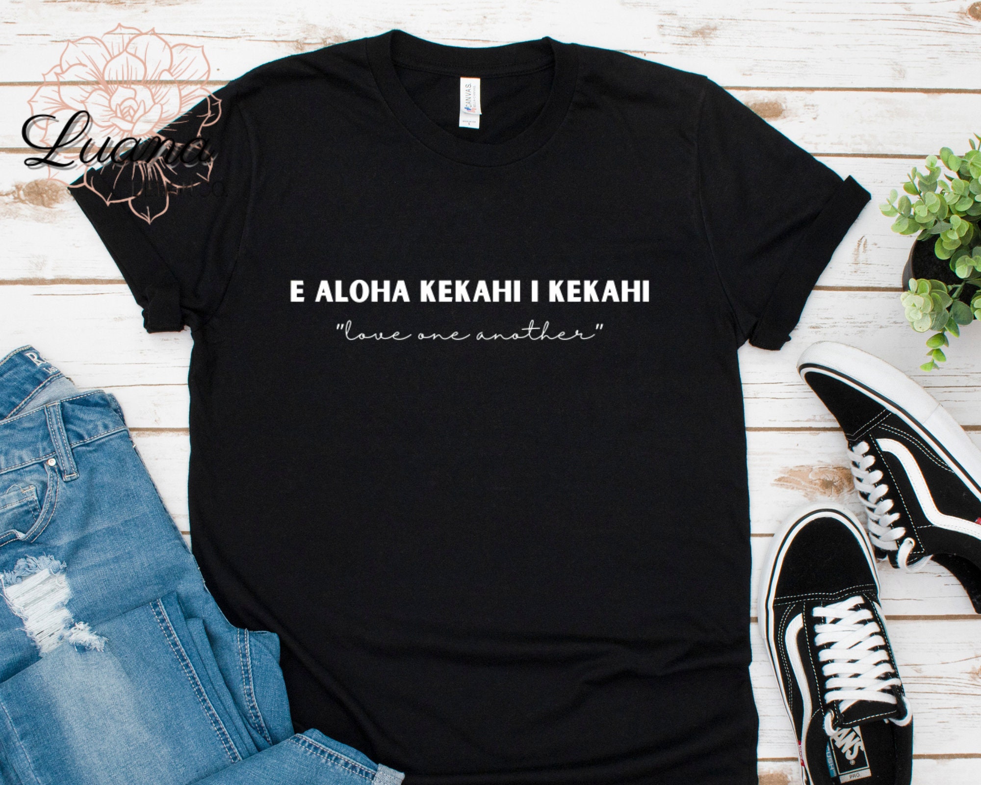 E Aloha Kekahi I Kekahi Shirt Love One Another Tee Hawaii Etsy
