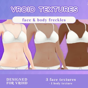 Pu&ograve; includere: Tre texture digitali per il viso e una texture per il corpo per gli avatar VROID, con lentiggini su un tono di pelle chiaro, medio e scuro. Le texture sono mostrate su tre avatar femminili che indossano reggiseni e biancheria intima bianchi.