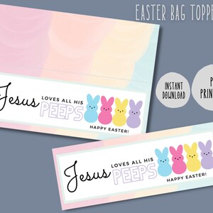 Jesus Loves All His Peeps Treat Bag Toppers, Easter Printable Topper, Printable Easter Basket Tag, Jesus Snack Bag Topper, Easter Topper