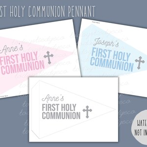 May include: Printable pennant template for a First Holy Communion celebration. The template features a grey cross and the text "First Holy Communion" in a white banner with a light blue background. The text "Joseph's" is written in cursive above the banner. The template is ready to be personalised with a name.