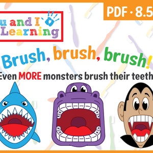 Puede incluir: Un PDF imprimible colorido con el texto "You and I Learning" y "Brush, brush, brush! Even MORE monsters brush their teeth!" La imagen presenta un tiburón azul, un hipopótamo morado y un vampiro con la boca abierta, mostrando sus dientes.