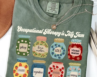 Ergotherapie Shirt , Comfort Colors® Ergotherapeutin Weihnachtsshirt, Pädiatrie OT, OTA graduiert, Ergotherapie ist meine Jam
