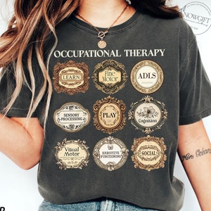 Occupational Therapy Shirt, OT Shirt, Ota Shirt, Pediatric OT Shirt, Occupational Therapy Assistant Shirt, Cota Shirt, OT Graduation Gift