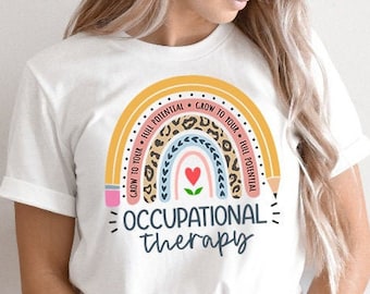 Occupational Therapy Shirt, OT Shirt, OTA Shirt, Occupational Therapy Assistant, Pediatric OT, Occupational Therapist, Your Full Potential