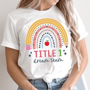 Title 1 Teacher Shirt, Title One Teacher Shirt, Title 1 Dream Team, Title Crew, Interventionist Shirt, Intervention Teacher, Title Team