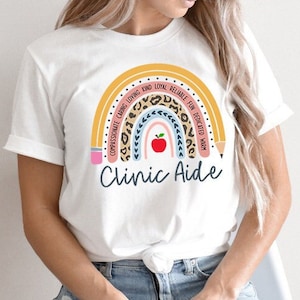 Clinic Aide Shirt, Health Clinic Aide, School Clinic Aide, Medical Clinic Aide, Pediatric Therapy Clinic Aide, Clinic Nurse Aide Shirt Gift