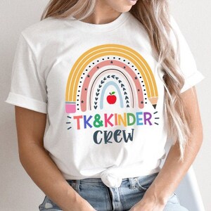 TK and Kinder Shirt, TK Teacher Shirt, TK Shirt, Transitional Kindergarten Teacher Shirt, Kindergarten Teacher Shirt, PreK Teacher Shirt