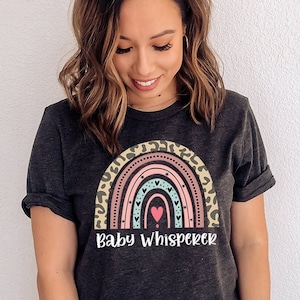 Baby Whisperer Shirt, Infant Teacher Shirt, Infant Room Teacher Shirt, Infant Daycare Teacher, Infant and Toddler Teacher, Daycare Provider