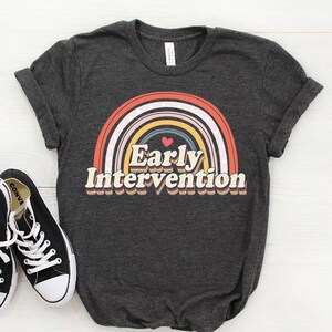 Early Intervention Shirt, Early Intervention Gifts, Early Childhood Gift, Early Childhood Educator, Early Childhood Teacher, Early Education