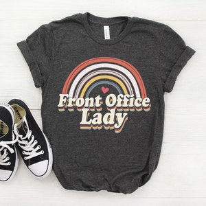 Front Office Lady Shirt, Front Office Ladies Shirt, Front Office Desk, Front Office Squad, Administrative Assistant, School Secretary Shirt