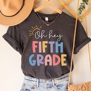Oh Hey Fifth Grade Teacher Shirt, 5th Grade Teacher Shirts, Fifth Grade TShirt, 5th Grade Team Gift, 5th Grade Squad 5th Grade Crew T-Shirt