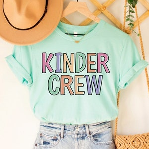 Kinder Crew Shirt, Kinder Crew Teacher Shirt, Kindergarten Shirt, Kindergarten Teacher Shirt, Kinder Squad Kindergarten Team, Kinder T-shirt
