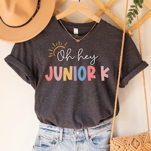 Oh Hey Junior K Shirt, Junior Kindergarten Shirt, Junior Kindergarten Teacher Shirt, Jr Kindergarten Shirt, Jr-K Jr.K Shirt, Junior Kinder