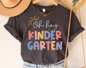 Oh Hey Kindergarten Shirt, Kindergarten Teacher Shirt, Kindergarten Graduation Gift, Kinder Crew Shirt, Kinder Squad, PreK Shirt Pre K Shirt