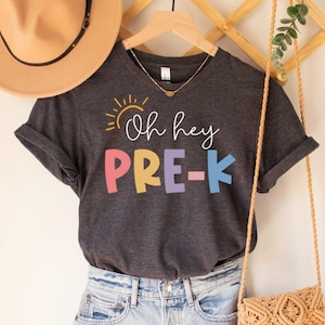 Oh Hey Pre-K Teacher Shirt, PreK Teacher Shirt, Pre K Teacher TShirt, PreK T Shirt, PreK Sweatshirt, PreK Shirt for Teacher Team, PreK Squad