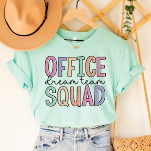 Office Squad Dream Team Shirt, Office Squad Shirt, Front Office Ladies, Front Office Squad, Office Lady, Office Crew Shirt, Office Team Gift