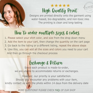 May include: Cream-colored t-shirt with text about print quality, ordering multiple sizes and colors, and exchange and return policies. The text is in green and black. A woman wearing a brown hat and cream-colored shirt is in the image.