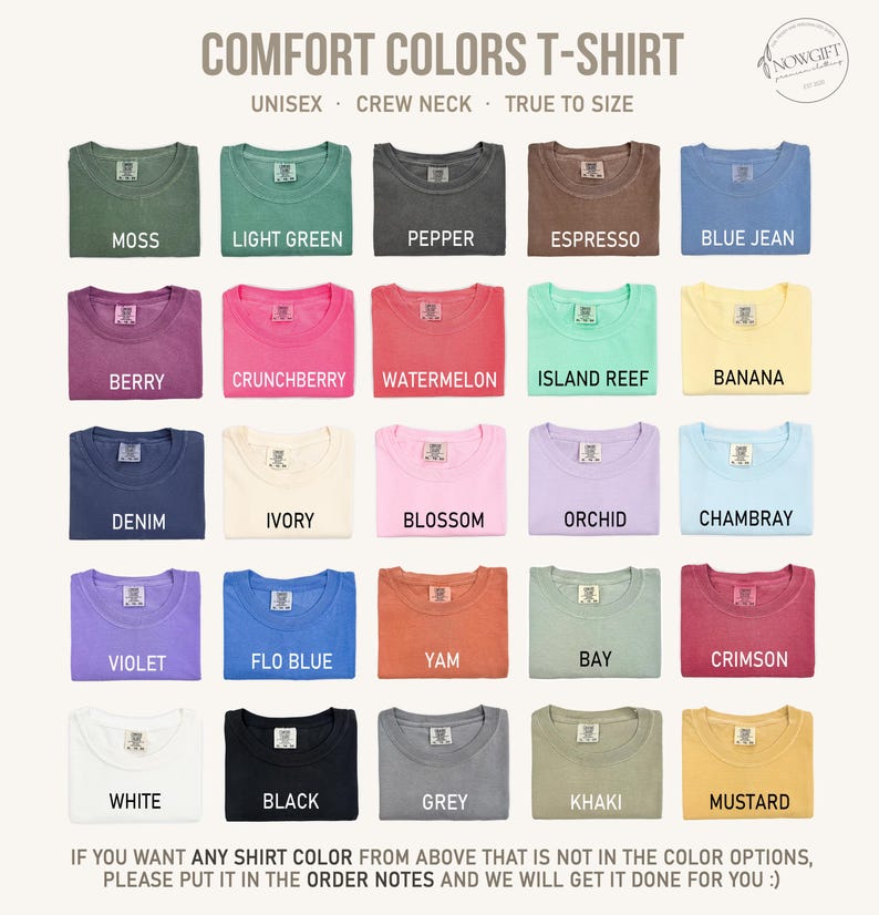 Puede incluir: Una cuadr&iacute;cula de camisetas unisex Comfort Colors con cuello redondo en varios colores, incluyendo Moss, Verde claro, Pimienta, Espresso, Azul vaquero, Baya, Crunchberry, Sand&iacute;a, Arrecife de la isla, Pl&aacute;tano, Denim, Marfil, Flor, Orqu&iacute;dea, Chambray, Violeta, Flo Blue, &Ntilde;ame, Bah&iacute;a, Carmes&iacute;, Blanco, Negro, Gris, Caqui y Mostaza.