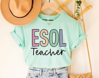 ESOL Teacher Shirt, ESOL Team Shirt, Esol Teacher T Shirt, ESL Teacher, English Teacher Gift,Bilingual Teacher, Spanish Teacher,Teacher Gift