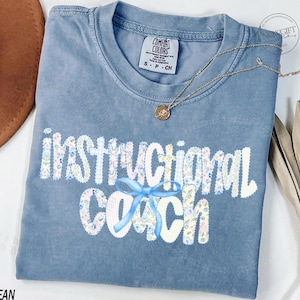 Instructional Coach Shirt, Gift For Instructional Coach T-Shirt, Instructional Assistant, Educational Coach Coaching Gifts, Comfort Colors