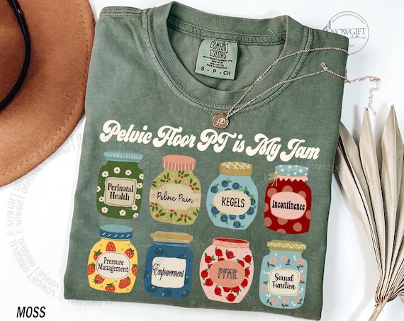 Pelvic Floor PT Shirt, Pelvic Therapy, Pelvic Floor PT is My Jam, Pelvic Therapist Christmas Gift, Physical Therapy Pelvic Health Specialist