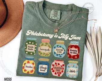 Phlebotomy Shirt Phlebotomist Shirt, Phlebotomy is My Jam, Phlebotomist Gift, Phlebotomy Supervisor, Phlebotomy Technician, Blood Specialist