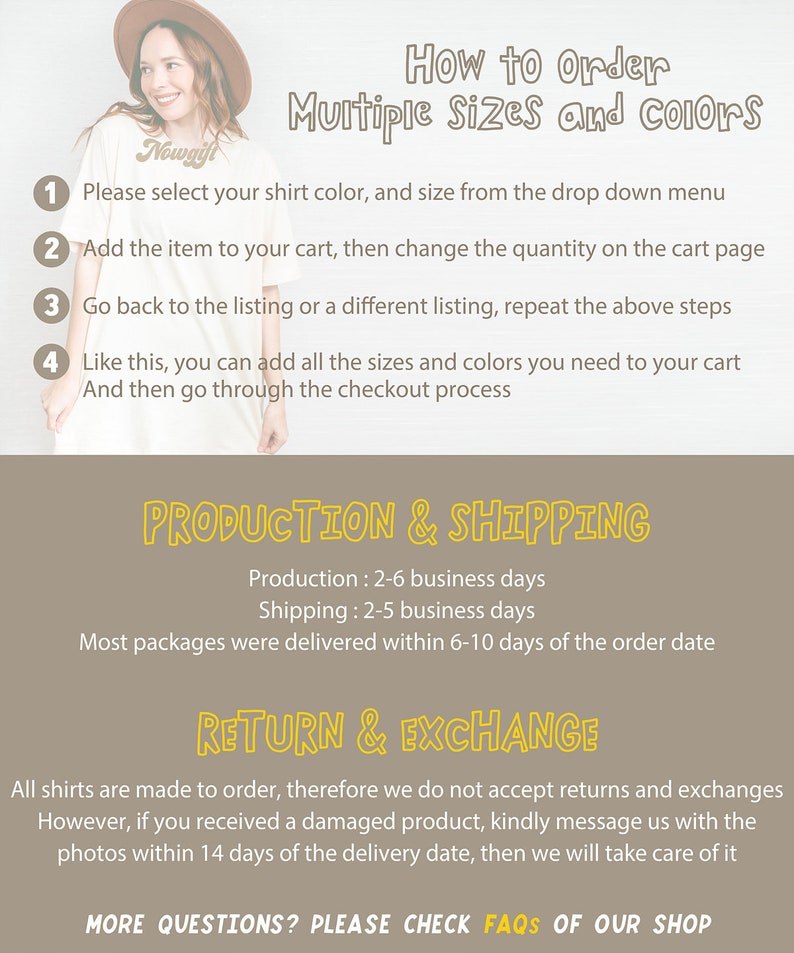 May include: A graphic with instructions on how to order multiple sizes and colors of shirts. The graphic includes a numbered list of steps and information about production and shipping times. It also includes information about returns and exchanges.