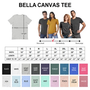 May include: Bella Canvas Tee size chart with measurements in inches for width, length, and chest to fit. The chart shows sizes XS through 4XL. The chart also includes a color chart with 18 different colors.