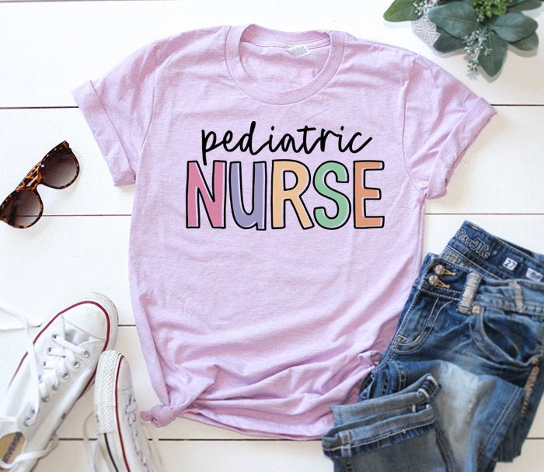 Pediatric nurse t best sale shirts