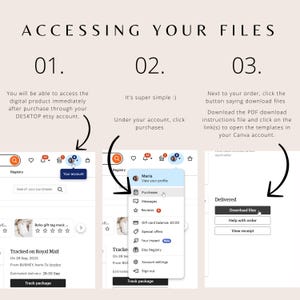 May include: A screenshot of a computer screen showing instructions on how to access digital files purchased on Etsy. The instructions show how to find the purchase in your Etsy account, click on the download button, and then open the files in Canva.